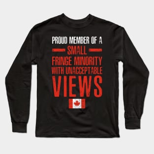 PROUD MEMBER OF A SMALL FRINGE  MINORITY WITH UNACCEPTABLE VIEWS RETRO Long Sleeve T-Shirt